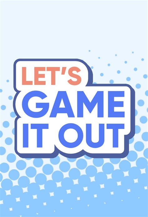 Let's Game it Out - TheTVDB.com