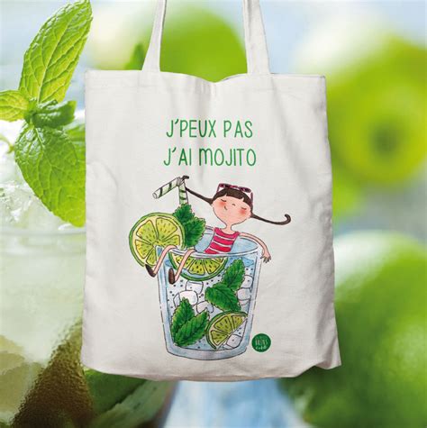 Tote Bag J Peux Pas J Ai Mojito Les Petits Brins D Isabelle