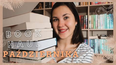 Nowe książki w październiku BOOK HAUL YouTube