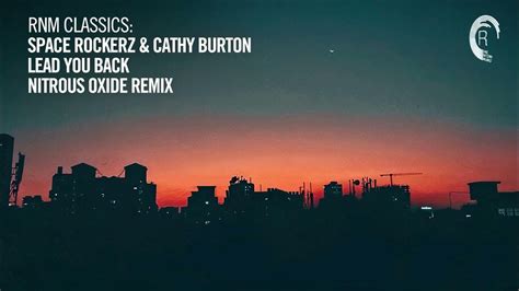 Space Rockerz And Cathy Burton Lead You Back Nitrous Oxide Remix