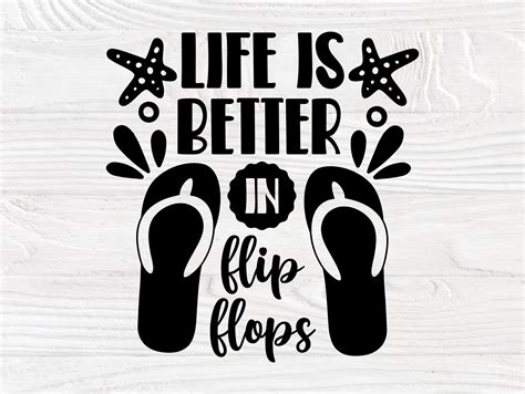 Life Is Better In Flip Flops Svg Beach Summer Svg Etsy