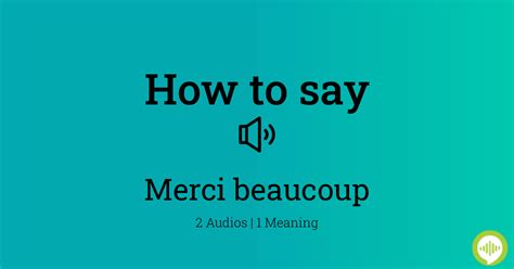 How to pronounce merci beaucoup | HowToPronounce.com