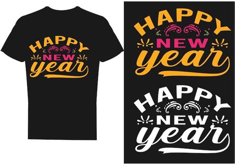 Premium Vector New Year T Shirt Design