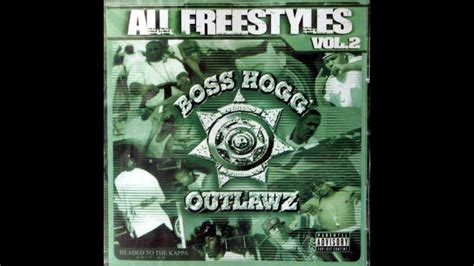 Boss Hogg Outlawz All Freestyles Vol 2 Full MixTape 2003 YouTube