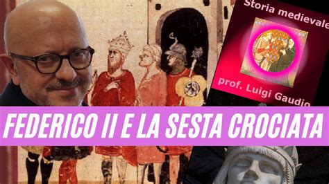 Federico Ii E La Sesta Crociata Youtube