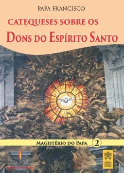 Catequese sobre os Dons do Espírito Santo