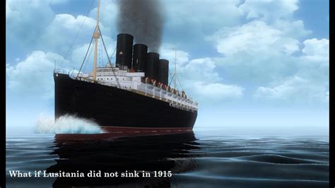 1915 The Lusitania Is Sunk