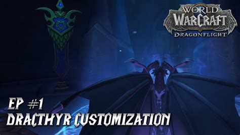 Wow Dragonflight Dracthyr Playthrough Ep 1 Customization Youtube