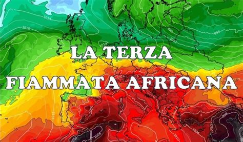 Weekend Di Fuoco Torna L Anticiclone Africano Meteo Agronotizie