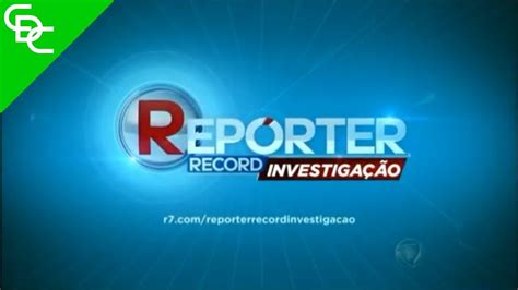 Vinheta Do Rep Rter Record Investiga O Vers O