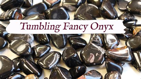 Tumbling Fancy Onyx From Start To Finish Rotary Rock Tumbling