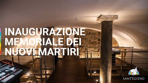 Inaugurazione Del Memoriale Dei Nuovi Martiri YouTube