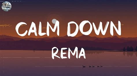 Rema Calm Down Lyrics Fifty Fifty Jvke Lewis Capaldi Mix