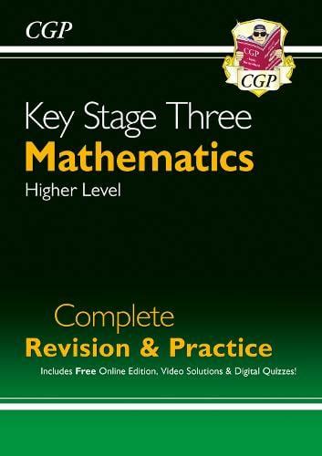 New Ks3 Maths Complete Revision And Practice Higher Includes Online Edition Videos And Quizzes