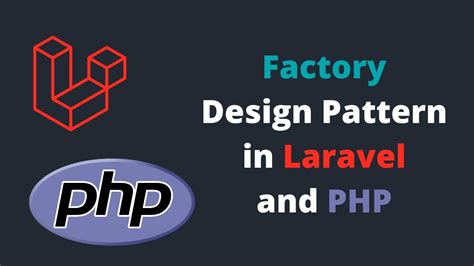 Factory Design Pattern In Laravel And PHP YouTube