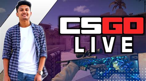 CSGO LIVE STREAM INDIA BACK TO FACEIT YouTube