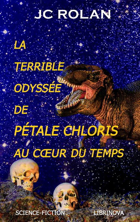 La terrible odyssée de Pétale Chloris au coeur du temps Flickr