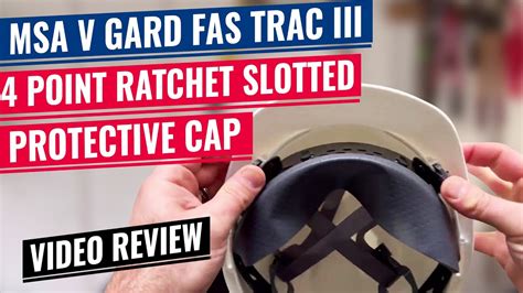 Msa V Gard Fas Trac Iii 4 Point Ratchet Slotted Protective Cap Video