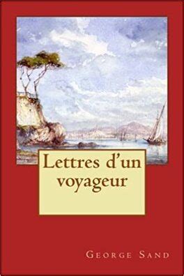 Lettres D Un Voyageur Livre De George Sand