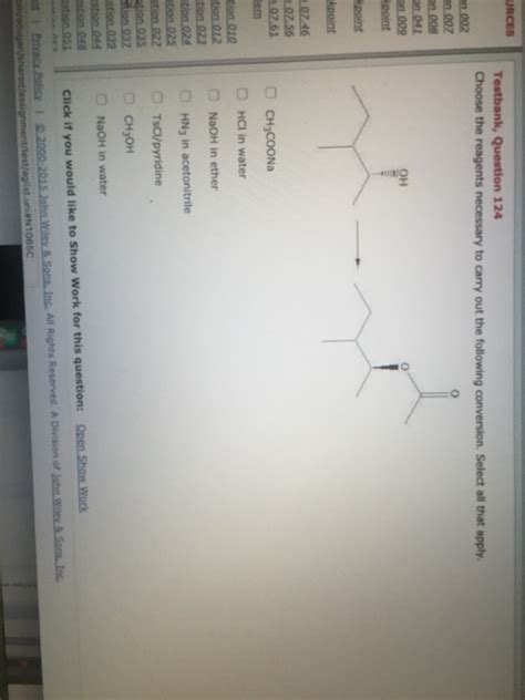 Solved Choose The Reagents Necessary To Carry Out The Chegg