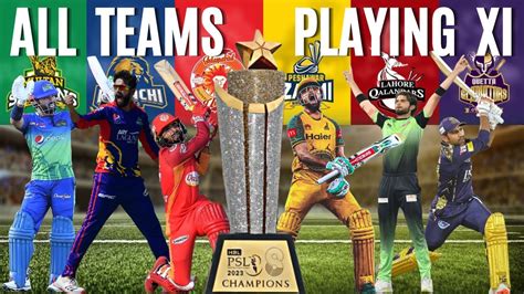 HBL PSL 2023 All Teams Playing XI HBL PSL 8 YouTube