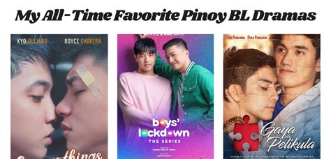 My All Time Favorite Pinoy Bl Dramas The Bl Xpress