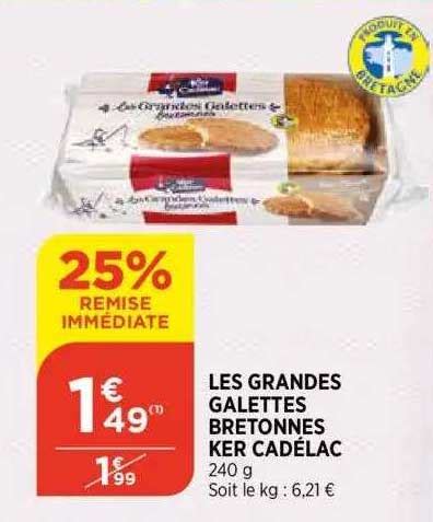 Promo Les Grendes Galettes Bretonnes Ker Cadelac Chez Atac Icatalogue Fr