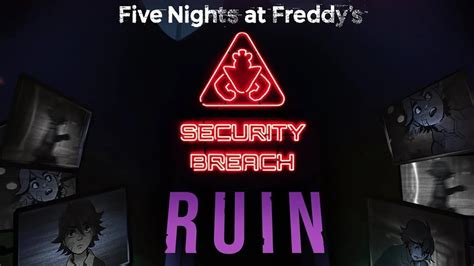 F Naf Security Breach Ruin Dlc Playthrough 1 Fivenightsatfreddys Youtube