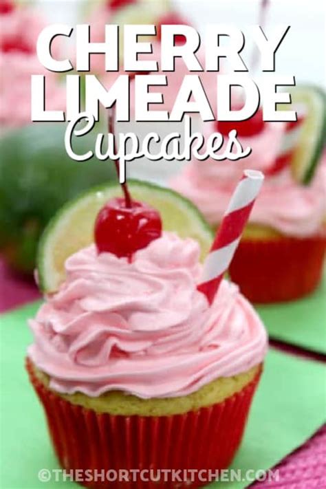 Cherry Limeade Cupcakes Recipe The Shortcut Kitchen