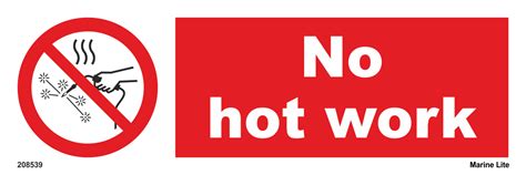 PSS Prohibition Signs No Hot Work 208539