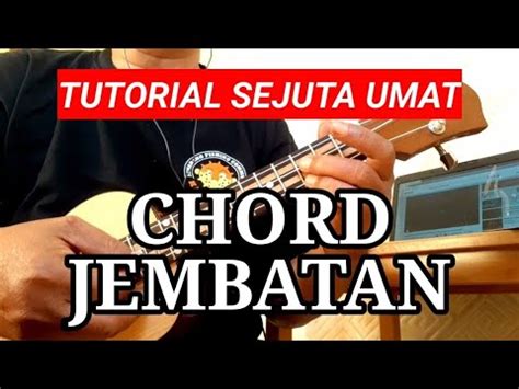 Tutorial CUK KERONCONG CHORD Jembatan Manis LIIm YouTube