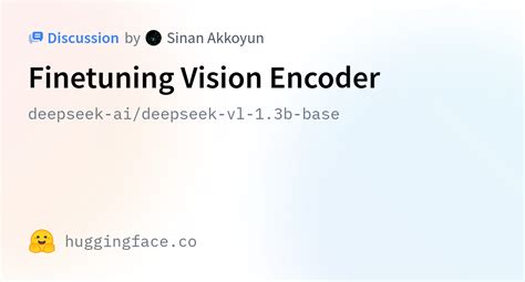 Deepseek Ai Deepseek Vl B Base Finetuning Vision Encoder