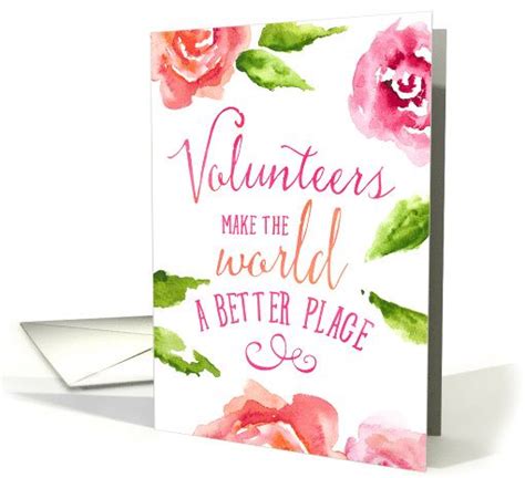 Volunteers Thank You Card - Volunteers Make the World a Better Place ...