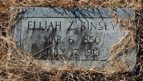 Elijah Zachariah Kinsey Sr 1850 1913 Find A Grave Memorial