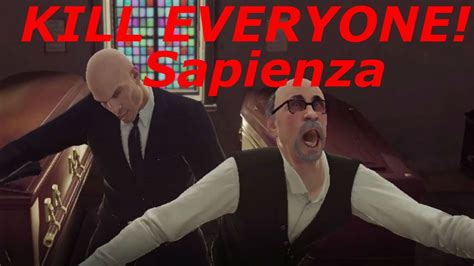 Kill Everyone Challenge HITMAN Sapienza YouTube