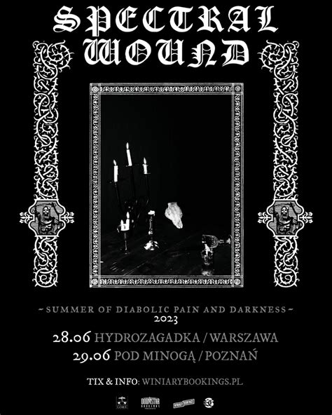 Spectral Wound Zagraj Dwa Koncerty W Polsce W Roku Daty Bilety