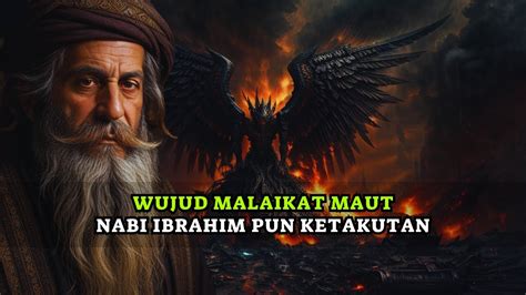 Ternyata Ini Wujud Asli Malaikat Maut Yang Membuat Nabi Ibrahim Kagum