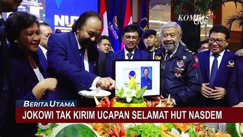 Presiden Joko Widodo Tak Kirim Ucapan Selamat Hut Ke Partai Nasdem Video Dailymotion