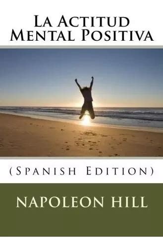 Libro La Actitud Mental Positiva Napoleon Hill 9843 Envío gratis