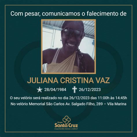 Grupo Santa Cruz Comunica O Falecimento Aos Anos De Juliana