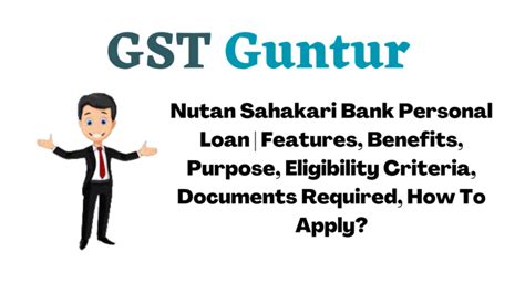 Nutan Sahakari Bank Personal Loan | Features, Benefits, Purpose ...