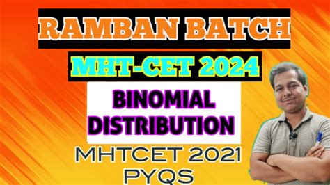 Binomial Distribution Mhtcet Pyqs Ramban Batch Th Class