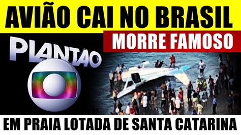 AVIÃO acaba de CAlR no BRASIL e M0RRE FAMOSO ATlNGIU PRAIA LOTADA