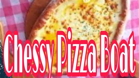 Cheese Pizza Boats Cheese Boat Pizza Easy Recipe Pizza Boats Recipe