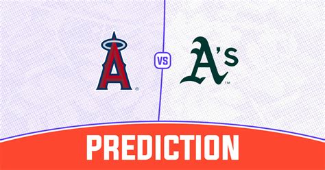 Angels Vs Athletics Prediction And Mlb Tips 26 July 2024