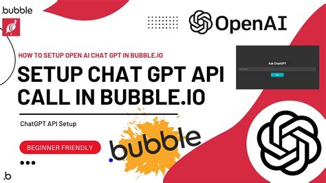 How To Setup Use Chat GPT In Bubble Io API Call Method YouTube