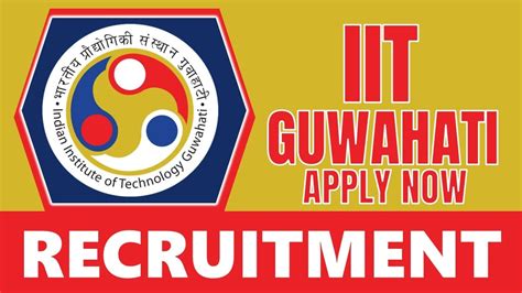 IIT Guwahati Recruitment 2024 Application Open For SRF Post Monthly