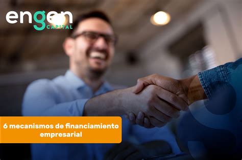 Mecanismos De Financiamiento Empresarial Engen