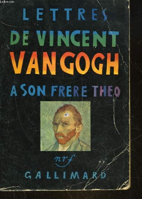 LETTRES DE VINCENT VAN GOGH A SON FRERE THEO By VAN GOGH Bon