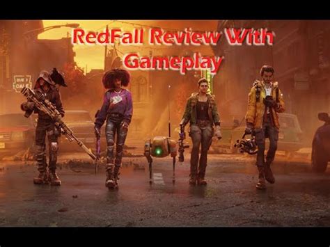 Bdsg News And Reviews Redfall Review With Gameplay K Uhd Youtube